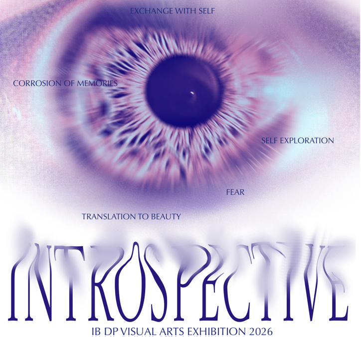 CISB IB DP Visual Arts Exhibition 2026